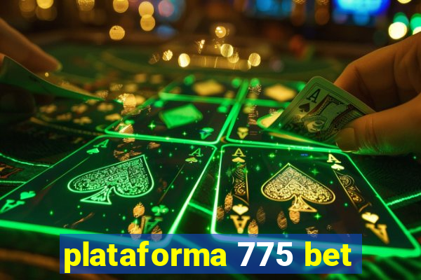 plataforma 775 bet